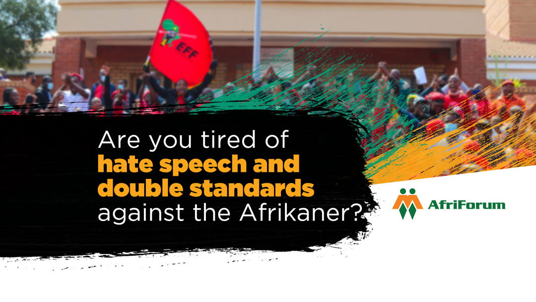 Are you tired of hate speech and double standards against the Afrikaner?